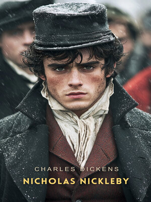 cover image of Nicholas Nickleby, Volume 3
